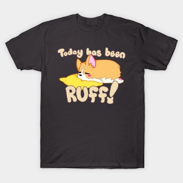 Corgi Ruff Shirt T-Shirt by Binoftrash